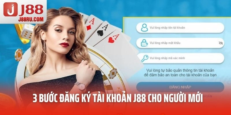 3 bước đăng ký tài khoản J88 cho người mới